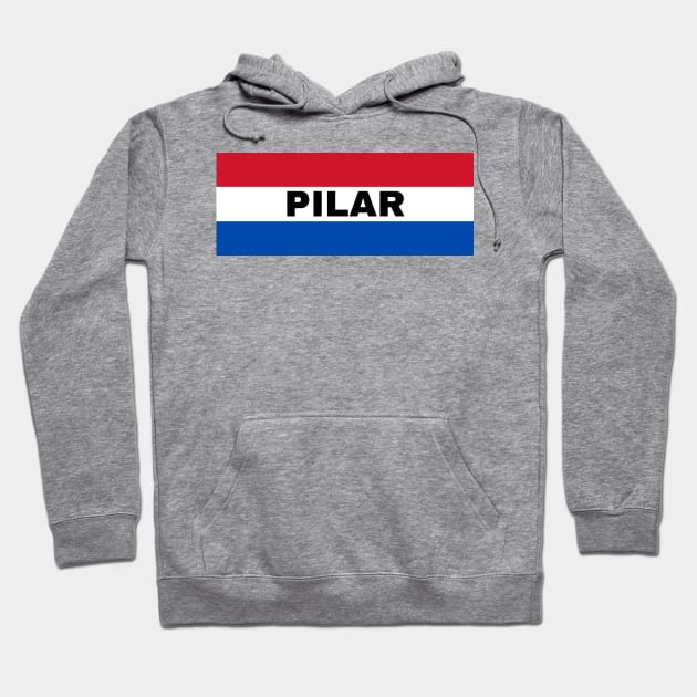 Pilar City in Paraguay Flag Colors Hoodie by aybe7elf